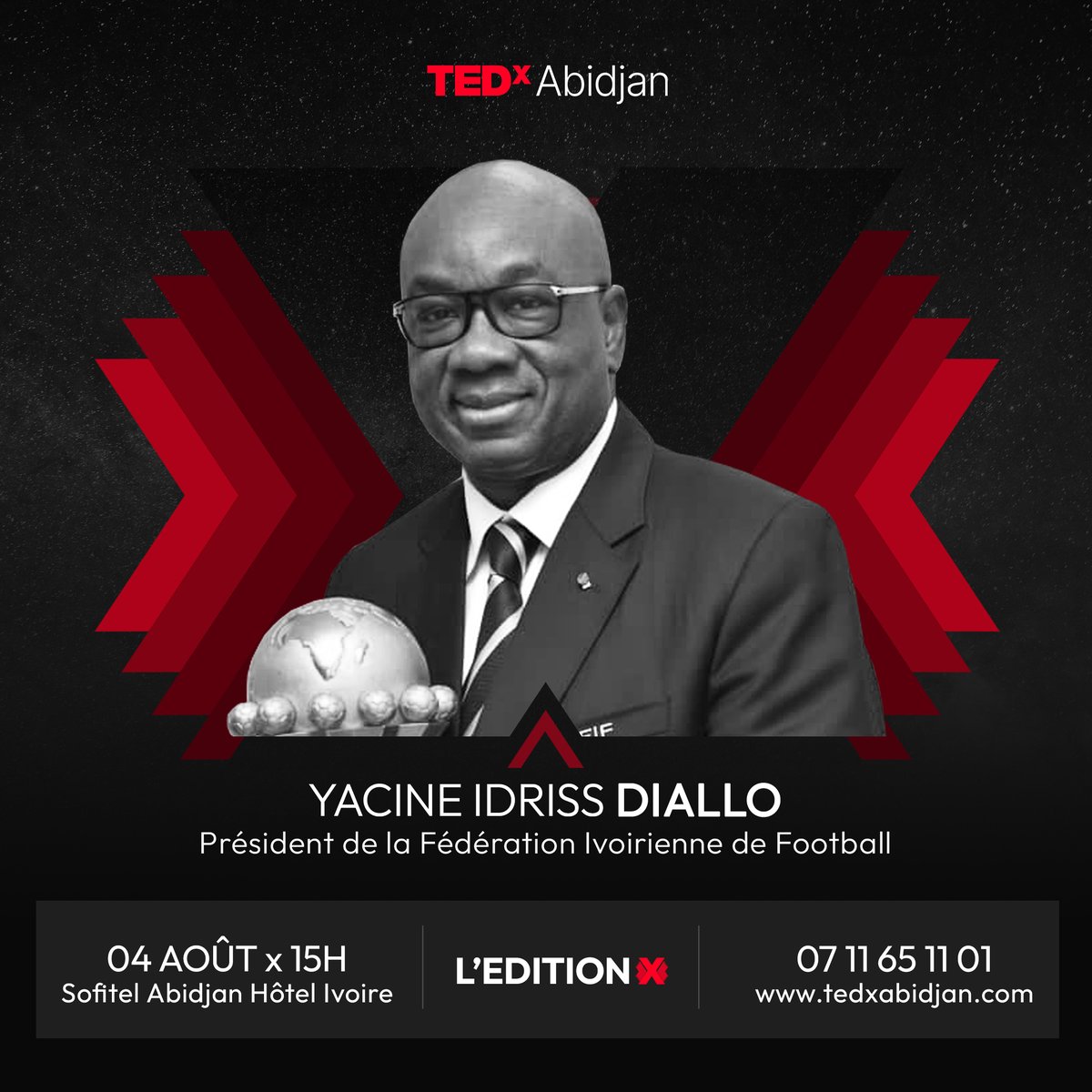 #Speaker8 : Yacine Idriss Diallo
Administrateur des services financiers de l’Etat, Chef d'entreprise, Président de la Fédération Ivoirienne de Football.
Vous pouvez dès à présent acheter vos billets en cliquant sur : bit.ly/LEditionX
#TEDxAbidjan #LEditionX #10ansdepartage