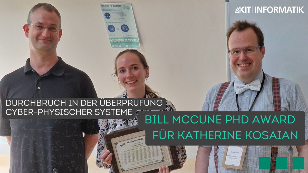 Für  ihren Dissertation zur formal verifizierten  Quantorenelimination bei Prof. André Platzer erhielt Katherine Kosaian den Bill McCune PhD Award 2024. Congratulations 💐