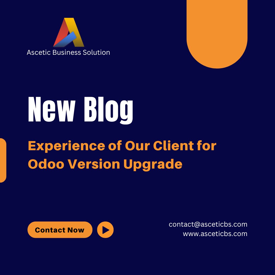 AsceticBs's tweet image. Our CEO, Mr. Riken Bhorania shares insights on a client&apos;s Odoo version upgrade experience: bit.ly/4bzw0Te

Contact us: bit.ly/3Z6iwtk 

#Odoo18 #OdooVersionUpgrade #OdooConsultancy #OdooMigration #Odoo #Odoo17 #OdooApps #OdooImplementation #OdooOdoers
