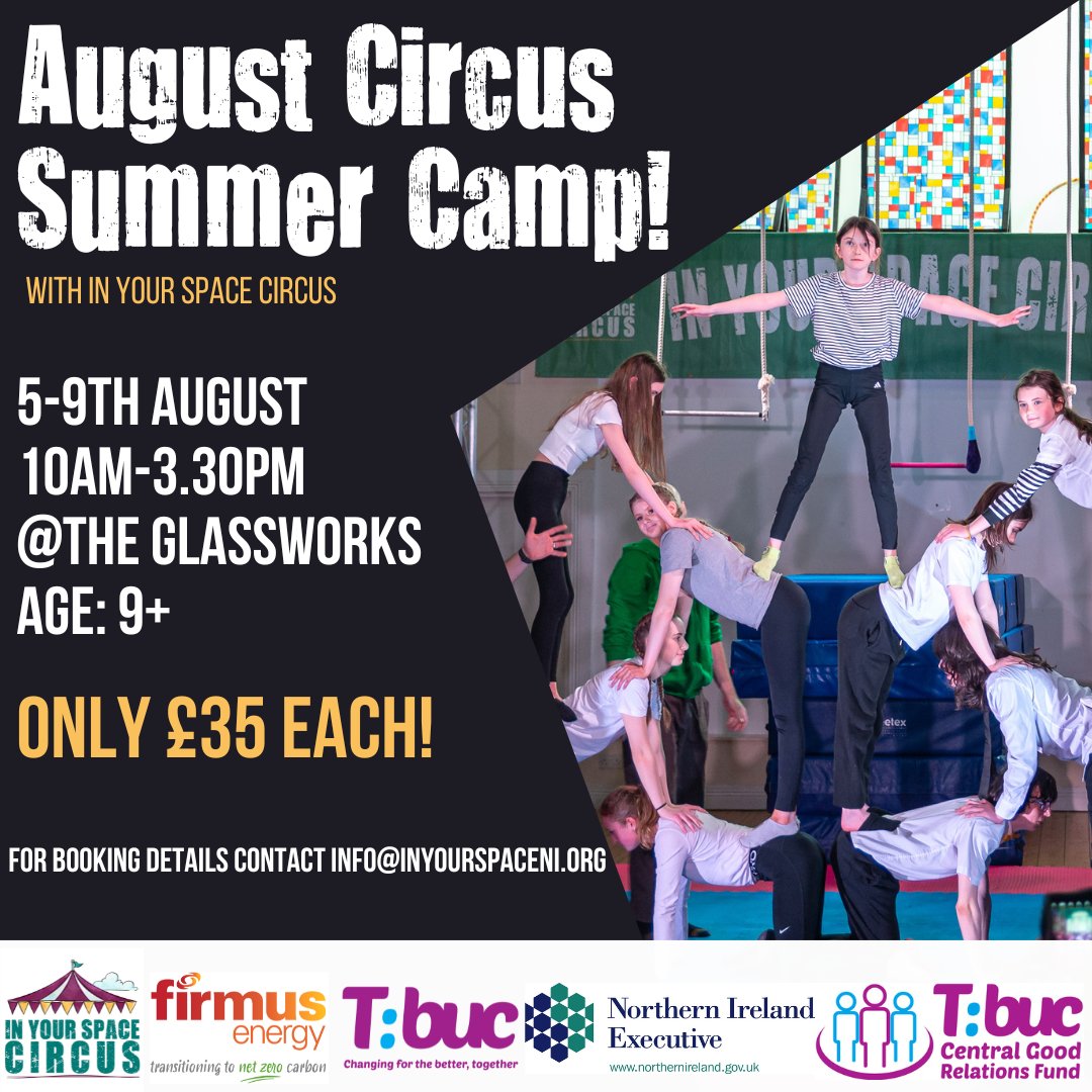 In Your Space Circus (@iyscircus) on Twitter photo AUGUST SUMMER CAMP FOR AGE (+
๐ 5-9th August
๐10am - 3.30pm
๐ Glassworks on Great James Street
Booking Link: shorturl.at/92EVk
Cost: ONLY ยฃ35 each!
To book your spot click on the link above, or for more info email info@inyourspaceni.org AUGUST SUMMER CAMP FOR AGE (+
๐ 5-9th August
๐10am - 3.30pm
๐ Glassworks on Great James Street
Booking Link: shorturl.at/92EVk
Cost: ONLY ยฃ35 each!
To book your spot click on the link above, or for more info email info@inyourspaceni.org