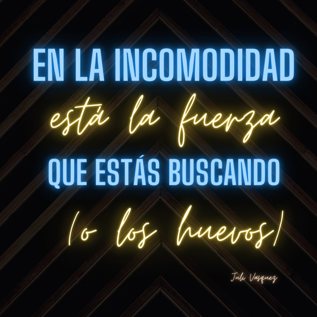 Cuando uno COMIENZA, porque yo si creo que llega un momento que si se te hace fácil, al principio de desarrollar un nuevo hábito, SIEMPRE va a ser INCÓMODO.