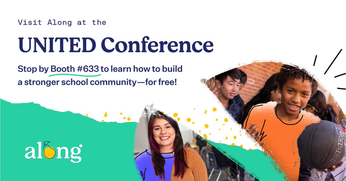 We can't wait to connect with school leaders at the UNITED conference next week! Come visit Along at booth #633. #PrincipalsUNITED