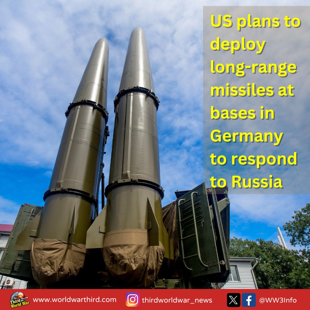 WW3Info's tweet photo. #WWIII: US announced #LongRangeMissiles deployment in Germany in response to Russia's aggression amid #RussiaUkraineWar. After high-level #USGermany meeting during #NATOSummit, both countries confirmed deployment. In response, Russia warned of robust response to NATO's proximity. https://t.co/kCencDmbbM