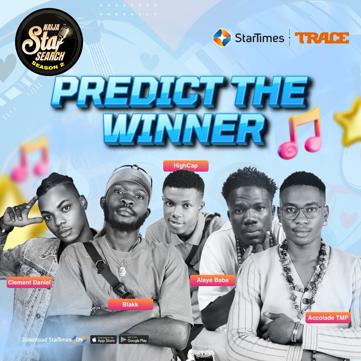 #GiveawayAlert!

Predict the winner of the Naija Star Search Season 2 and be one of the 5 people to win 20k each!

Share your answer in the comments section on Naija Star Search and StarTimes pages.

Winners will be picked at random.

Entry ends by 7:50pm on Saturday, July 13