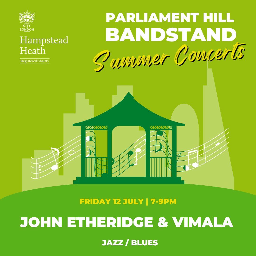 CityCorpHeath's tweet photo. Join us at the Parliament Hill Bandstand tonight an evening of jazz and blues magic by John Etheridge &amp; Vimala 🎶

📅 Friday 12 July
🕖 7-9PM
📍 Parliament Hill Bandstand

#HampsteadHeath https://t.co/z7AsmZJkrl