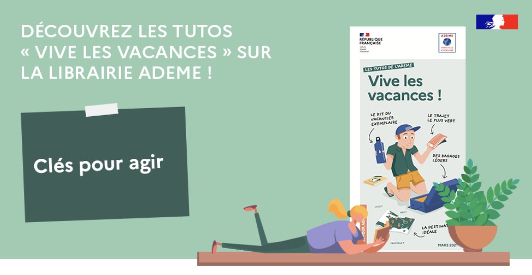 Comment profiter pleinement de ses congés en limitant les impacts sur l’#environnement, les sites touristiques et les habitants ? 
➡️ #Transports, hébergements, bagages… 
Découvrez le tuto vacances de l’<a href="/ademe/">ADEME</a> 👉librairie.ademe.fr/consommer-autr…
