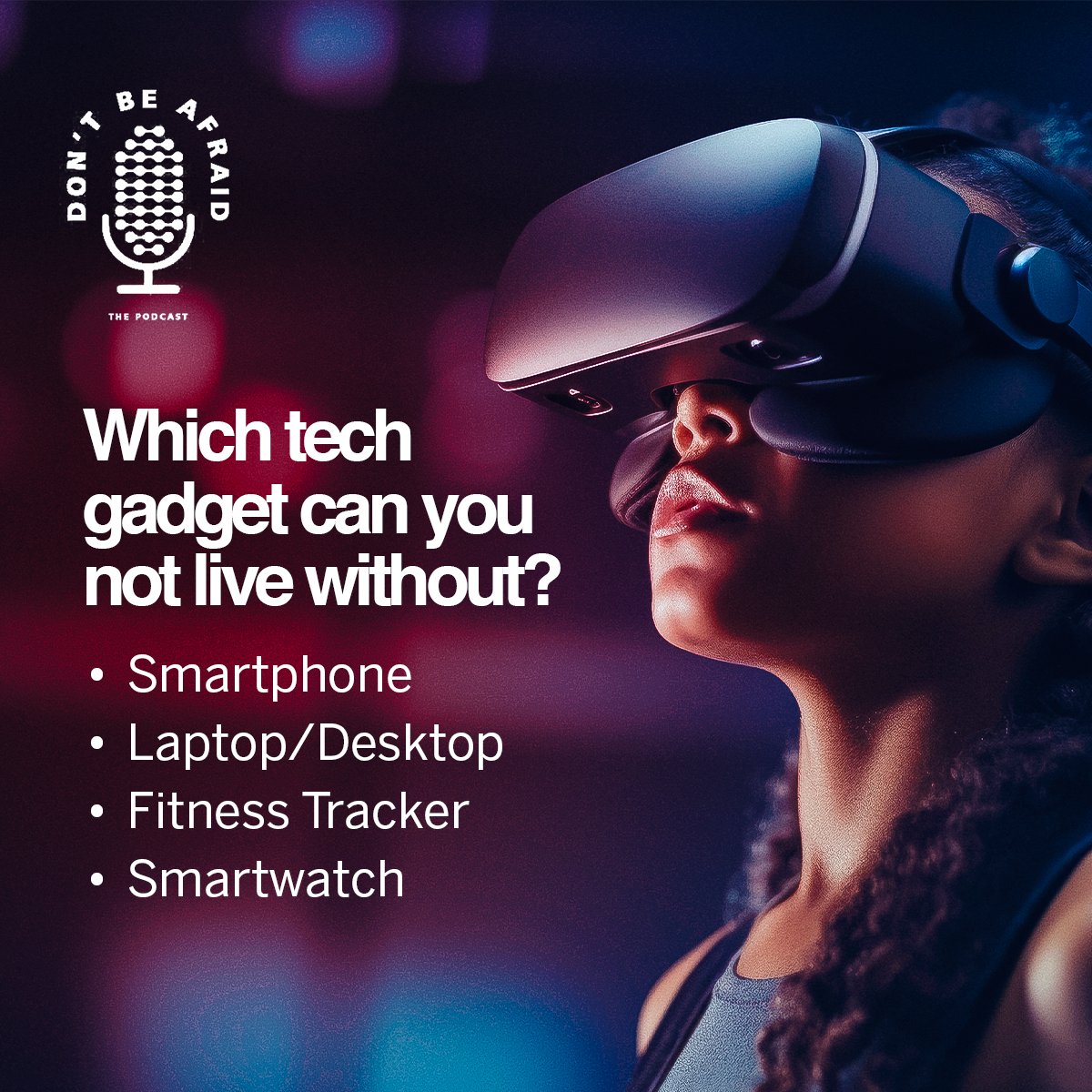 dba_podcast's tweet photo. Which tech gadget can you 
not live without? #TechGadgets #MustHaveTech #GadgetLove #TechEssentials #CantLiveWithoutIt #dbapodcast https://t.co/uslkSwrFDb