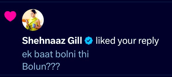 I love you #ShehnaazGill
Ye bolna tha! 

Thankkkk uuu for liking my tweet baby 🌼🌞🌼