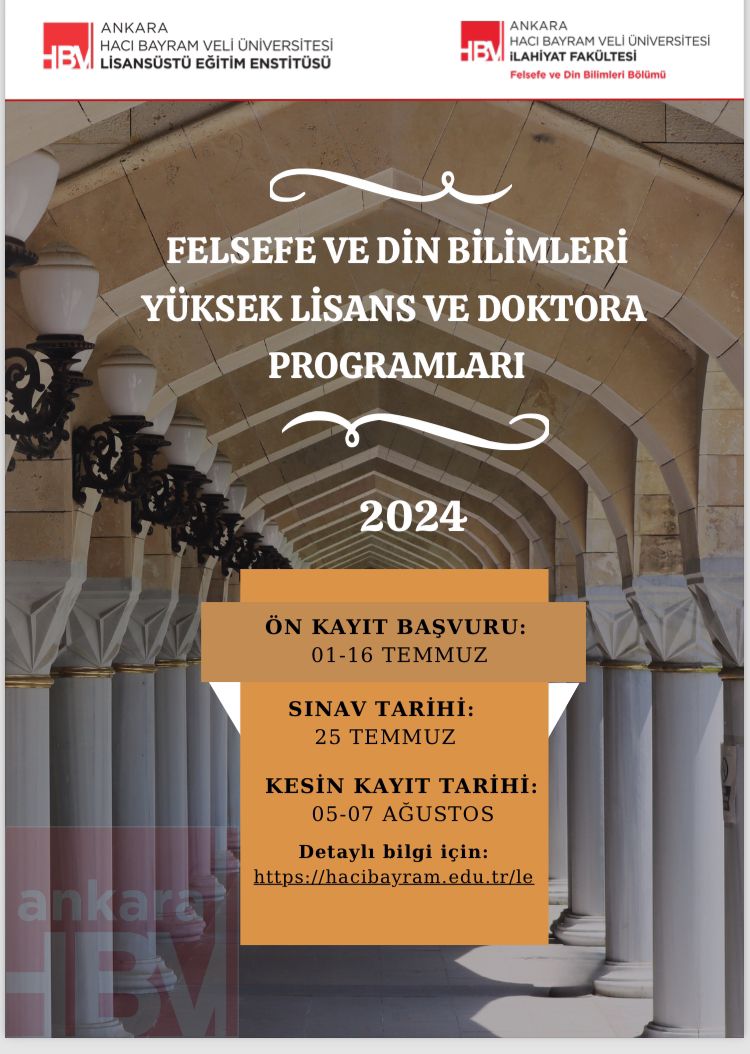 Ankara Hacı Bayram Veli Üniversitesi
Felsefe ve Din Bilimleri Bölümü
2024-2025 Yılı Yüksek Lisans ve Doktora müracaatları başlamıştır:
hacibayram.edu.tr/le/yuksek-lisa…