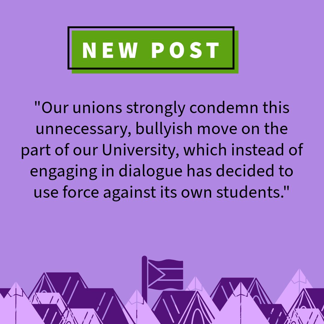Staff unions stand in support of the peaceful encampment, evicted yesterday. In a bullying move, university management sent bailiffs to remove tents at 5am. Read our statement, link in bio.
[img: graphic image of tents, with a quote from the statement]