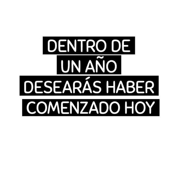 no dejes para mañana lo que puedes hacer hoy