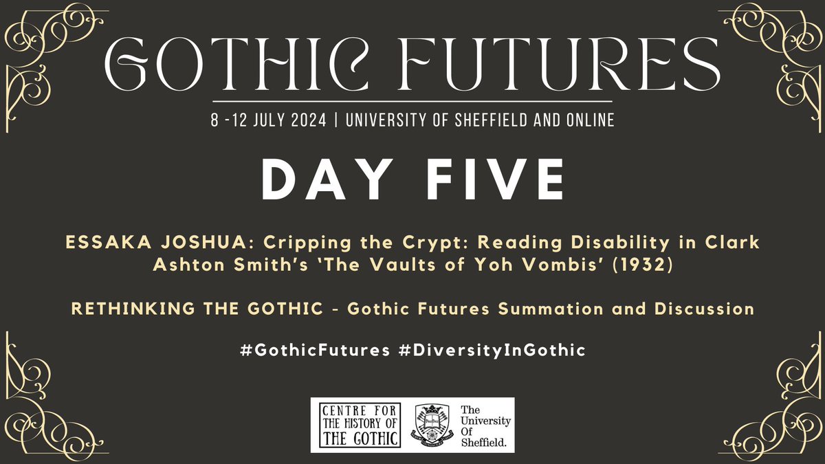 It's the final day of Gothic Futures and the final keynote! We'll be hearing from Essaka Joshua shortly, and then finishing with a final summation of the summer school. #GothicFutures #DiversityInGothic