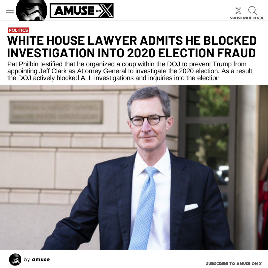 amuse's tweet image. ELECTION FORTIFICATION: Trump’s White House lawyer admitted to engineering a plan, with the help of top DOJ officials, to prevent any investigation into 2020 election fortification. The DOJ never investigated any of the incidents witnessed by the GOP and the courts cooperated.