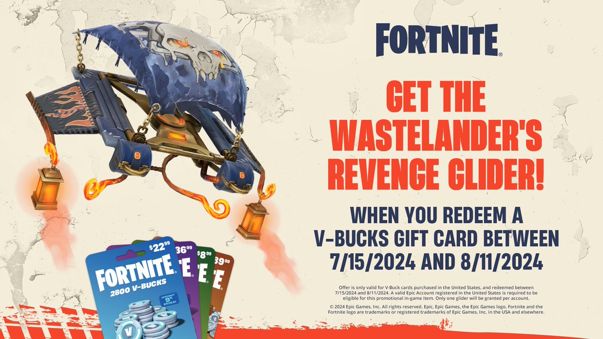 BONUS REWARD: You can pick up the "Wastelander’s Revenge" Glider as a bonus cosmetic for redeeming a V-Bucks card until August 11 🔥

The glider will also be available in the Item Shop in the future!
