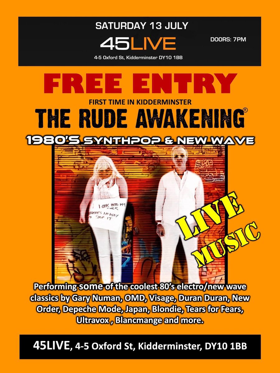 This Saturday, 7pm at  45 Live Venue, Kidderminster... The Rude Awakening performing some of the coolest electro/new wave classics by Gary Numan, OMD, Visage, Japan, Ultravox, Blancmange, Duran Duran, Tears for Fears, Depeche Mode, New Order and more.... FREE ENTRY!!