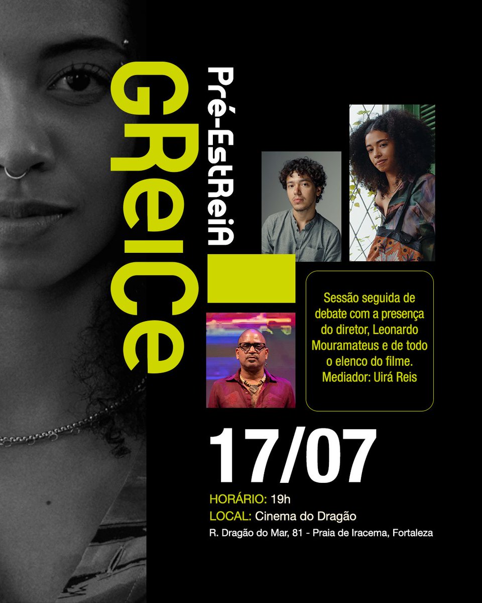 vitrine_filmes's tweet photo. O bom filho à casa torna! 💚
Atenção, Fortaleza: “Greice” está chegando na capital cearense para sua pré-estreia!
Garanta seu ingresso no link na bio!
#Greice #CinemaNacional #VitrineFilmes #OlharDeCinema #CuritibaIFF #EmBreveNosCinemas
#LeiPauloGustavoSP #tudoviracultsp https://t.co/yUcOR9WSri