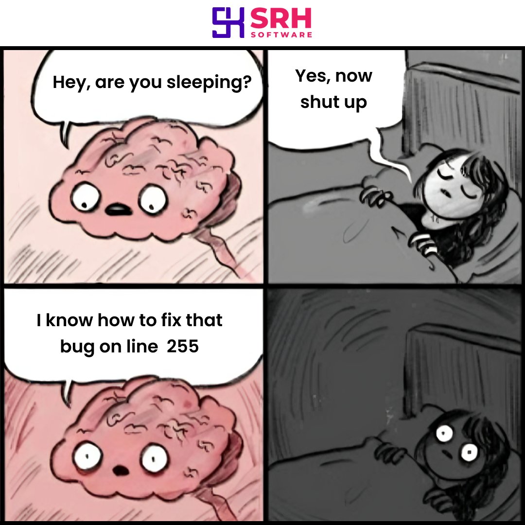Srhsoftwares's tweet photo. When your Brain decides to be Productive at the Worst Possible Time 🧠

#codingmemes #programingmemes #ProgrammerHumor #CodeBrain #CodeObsessed #codinglife #software #webdeveloper #srhsoftware https://t.co/1HtjLegjOU
