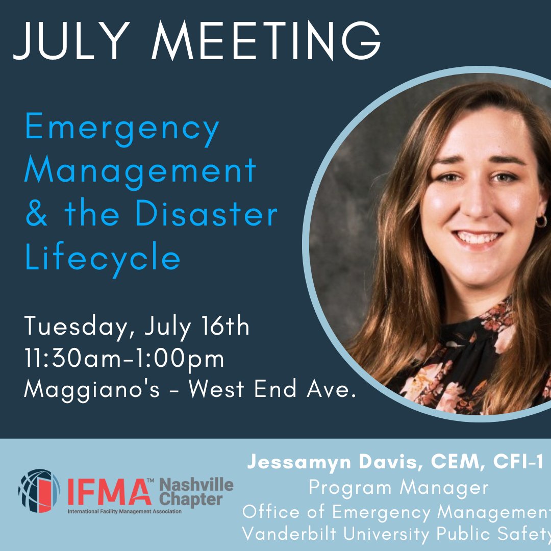 Our July meeting is next Tuesday! Join us for Emergency Management and the Disaster Lifecycle at Maggiano's.
Register Now: ifmanashville.org
