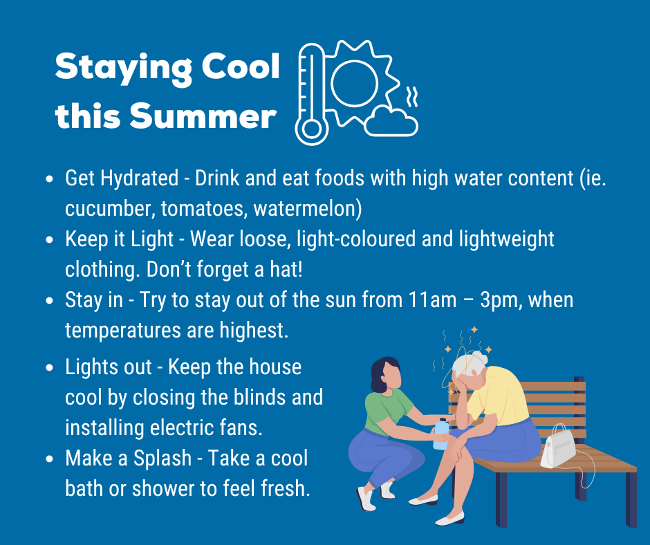 During a heatwave, seniors and folks with chronic conditions are at risk of dehydration, heatstroke, and other hazards. Sta cool and help those around you be safe by following some of these tips!