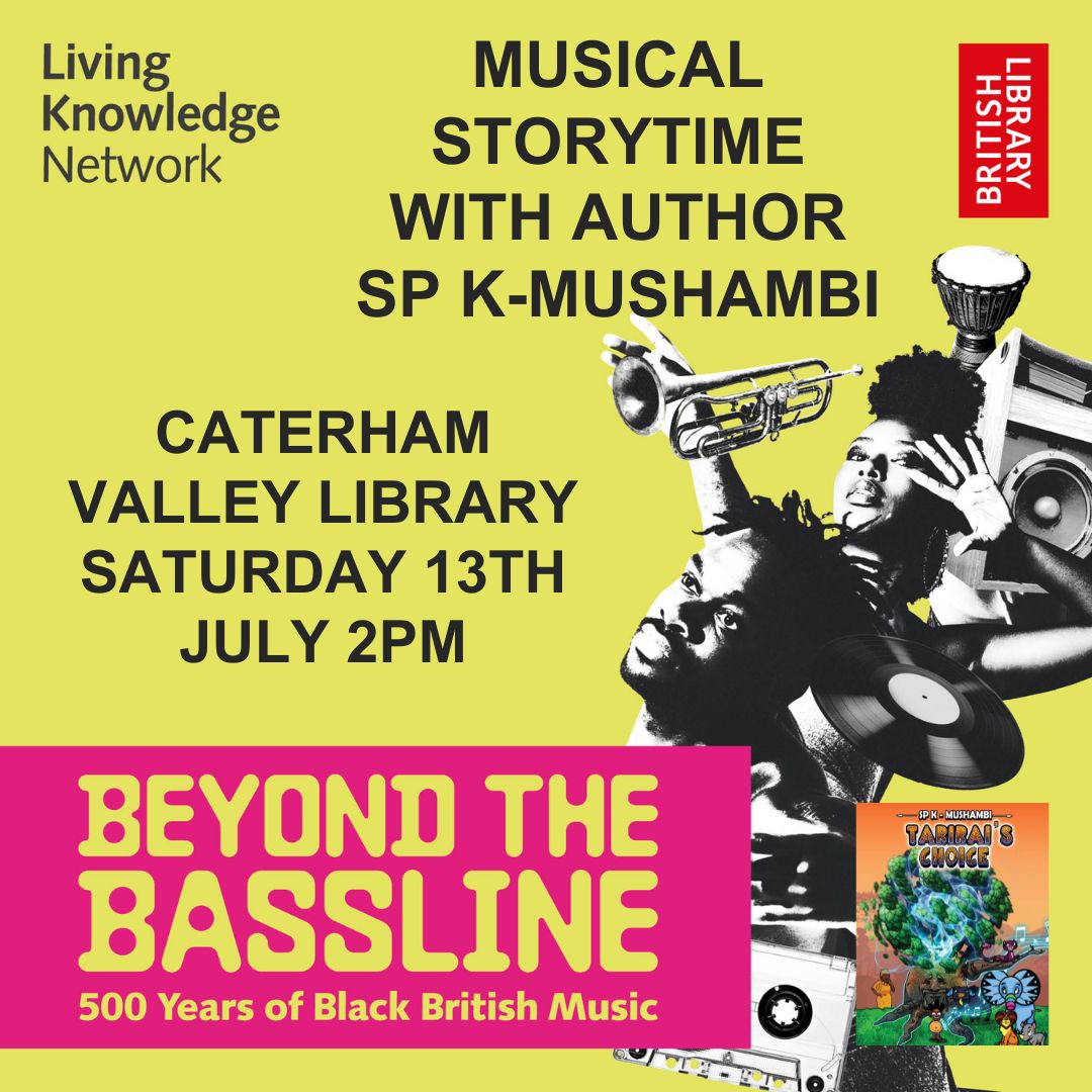 SurreyLibraries's tweet photo. Come and join Caterham Valley for a fun filled musical storytime with author SP K-Mushambi 🎶📚
Saturday 13th July
2pm - 2.45pm
For adults with children aged 3 to 7 years old
Free - no booking required
#BeyondTheBassline #LivingKnowledgeNetwork #BritishLibrary @CaterhamLibs https://t.co/Sx4FB4efRY