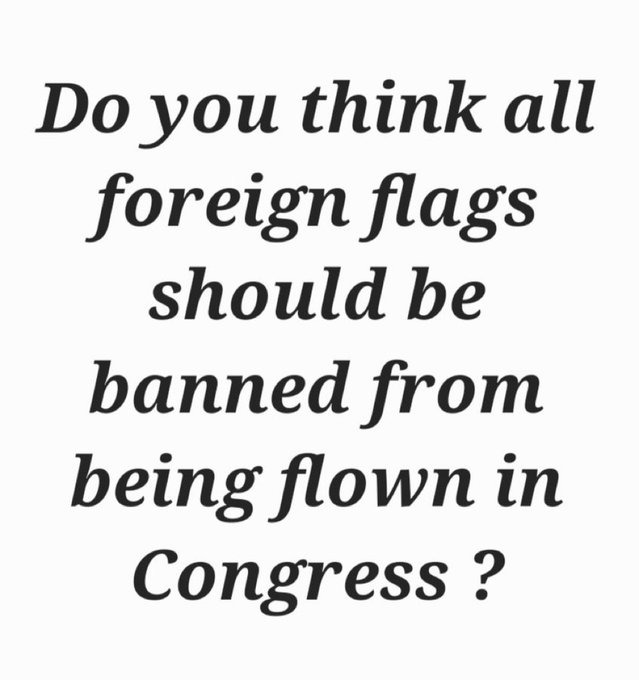 Ban all foreign flags.
In all Government offices