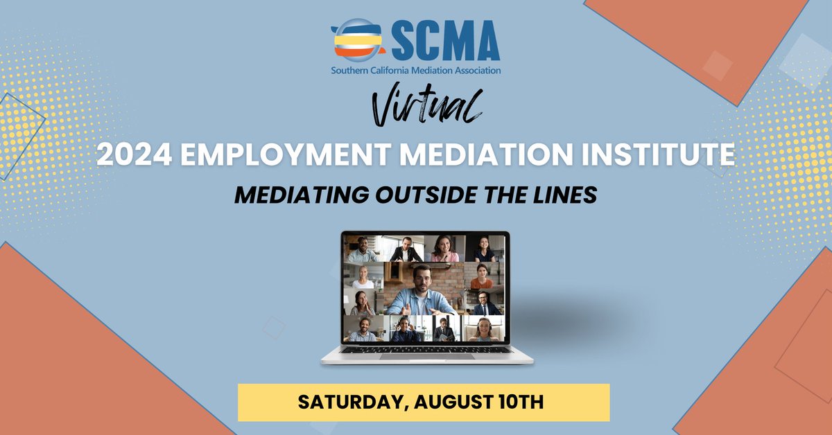 Registration is now open for the 2024 Virtual Employment Mediation Institute.

Learn more and register at scmediation.org/page/EMI2024Ho…