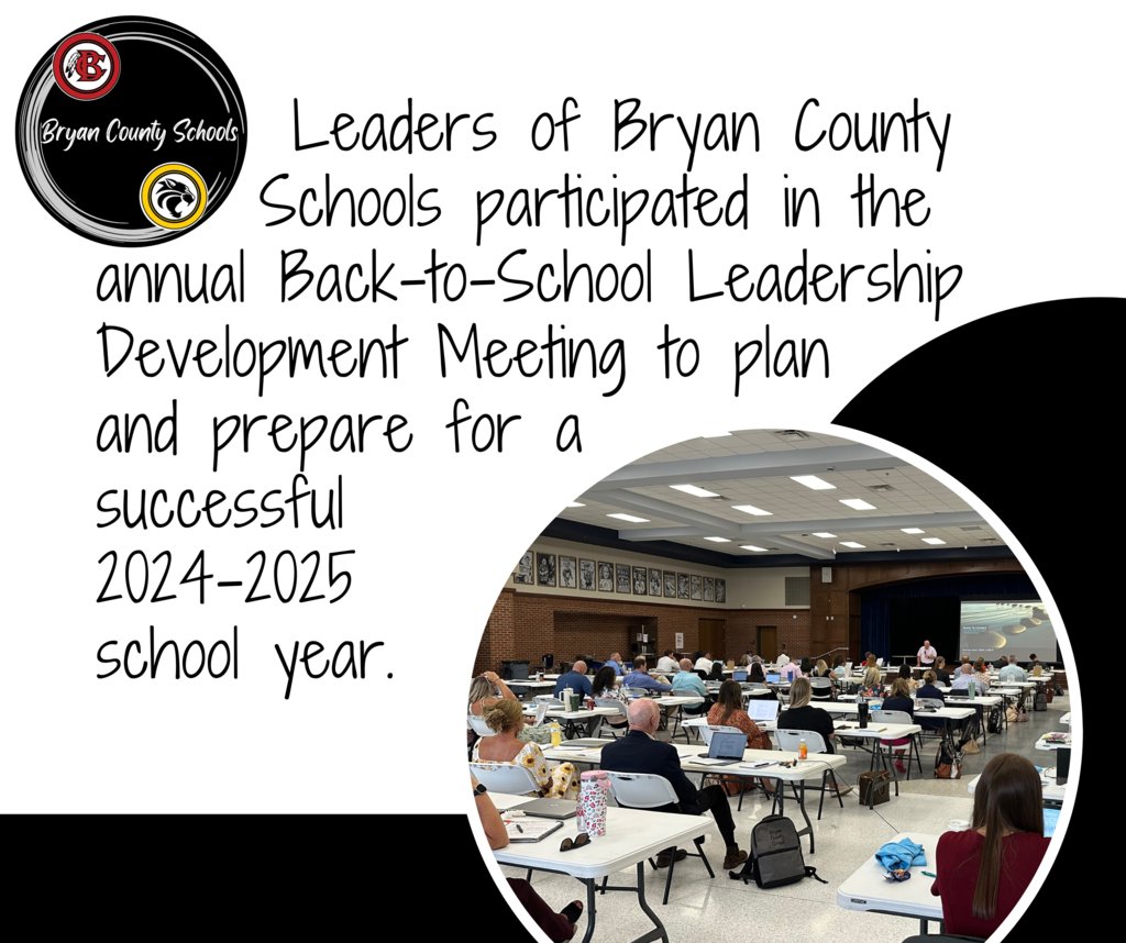 Bryan County School leaders are excited to welcome back almost 11,000 students and 1,600 staff members for the 2024-2025 school year.