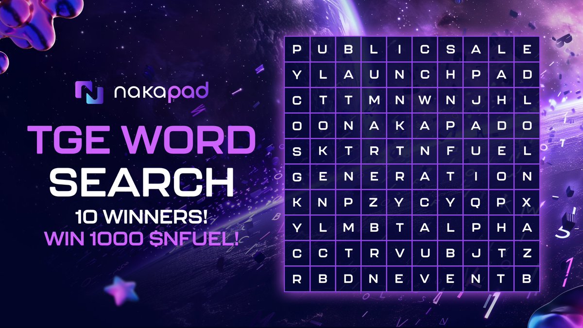 nakapad_io's tweet photo. 🚨Spot & Win - 10,000 $NFUEL! 🚨

In celebration for our $NFUEL Launch Soon. We have created a TGE Themed Word Search!

Find the 9 Blockchain buzzwords in our cosmic grid! 💸

How to play 🎲 

1⃣ Like, Retweet, & Tag 3 friends! 🔁
2⃣ Reply & Circle The List of Words. (If you need help you can find the words in our Discord Contest Channel https://t.co/ij7wpJv0KK)
3⃣ Good Luck! 🤞

#FreeCrypto #Airdrop #Giveaway