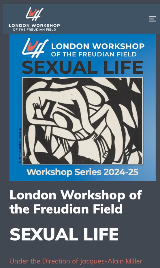 FreudianFieldUK's tweet photo. The programme of next year’s London Workshop on 𝑺𝒆𝒙𝒖𝒂𝒍 𝑳𝒊𝒇𝒆 is now available on our website.
Under the direction of 𝑱𝒂𝒄𝒒𝒖𝒆𝒔-𝑨𝒍𝒂𝒊𝒏 𝑴𝒊𝒍𝒍𝒆𝒓 @jamplus
Registrations to open soon!
💠https://t.co/2BDNjScGOM
#Freud #Lacan #psychoanalysis #freudianfield https://t.co/CNjiT2jBKm