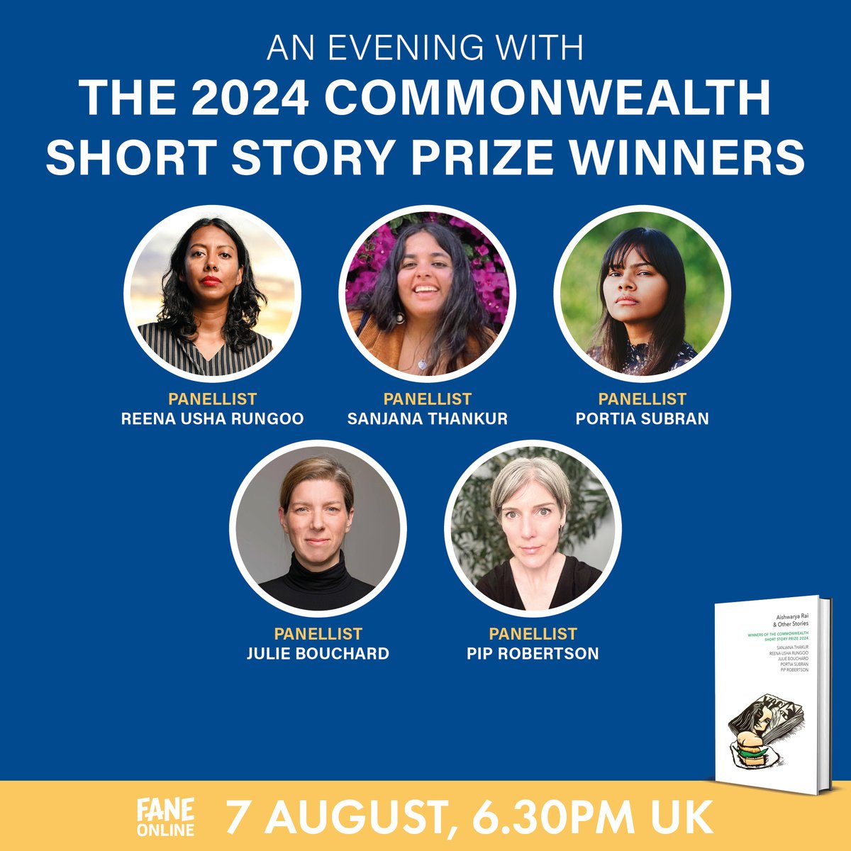 Hear from the 2024 #CWprize winners! 

On 7 August <a href="/RungooUsha/">Reena Usha Rungoo</a>, <a href="/sun_gin_ah/">Sanjana Thakur</a>, <a href="/MissJulieBou/">Julie Bouchard</a>, Portia Subran, and <a href="/pipmary/">Pip Robertson</a> Robertson will discuss what drives them and the significance of literature in today's world.

RSVP here 👇 
fane.co.uk/commonwealth-s…