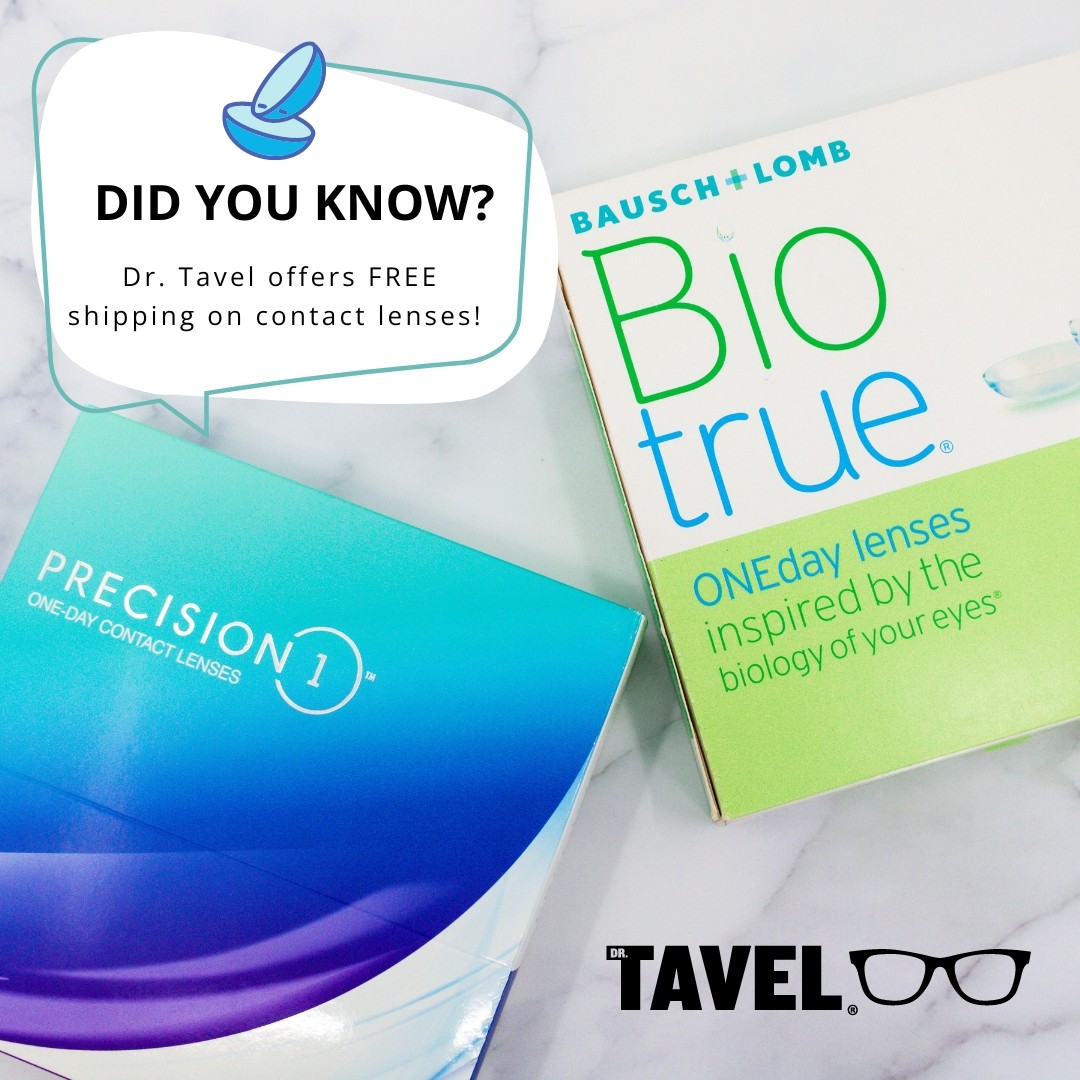 Always keep a fresh set of daily contact lenses within reach. Order your annual supply from Dr. Tavel for the lowest prices, guaranteed. Oh, and shipping is FREE. Click here to order online: ow.ly/Arn050SArXM