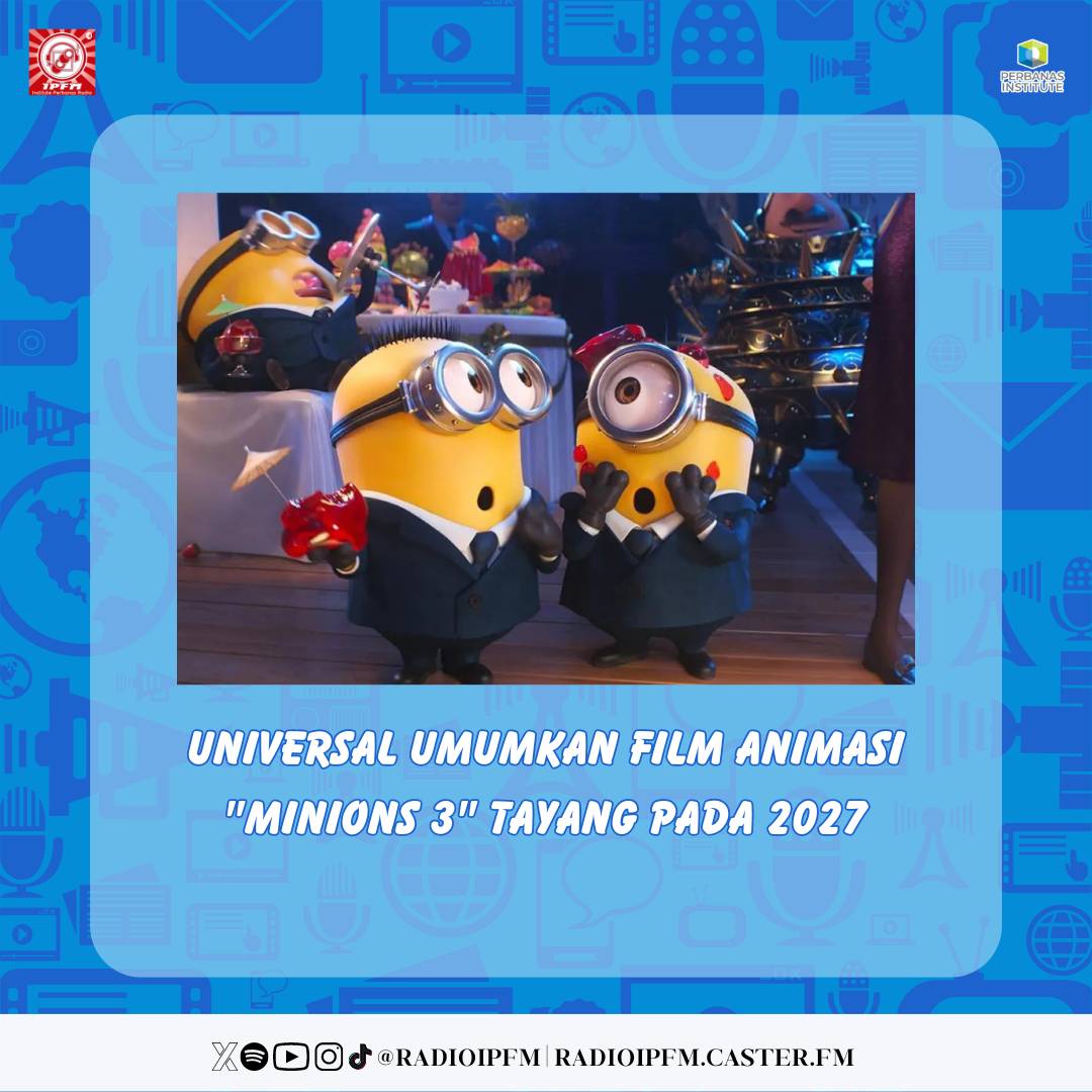 radioIPFM's tweet photo. Universal Pictures dan Illumination mengumumkan film terbaru bernama "Minions 3" yang akan dirilis untuk menambah jajaran film dari waralaba animasi "Despicable Me". Film Minions 3 akan tayang di bioskop pada tanggal 30 juni 2027.

[Source: https://t.co/IAvRAlMK73] https://t.co/7DuHI7UHZR