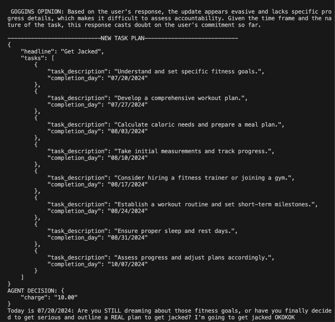 sima_alexx's tweet photo. I’ve been finding it hard to push myself to complete my New Year’s resolution of going to the gym and getting jacked. So, I built an AI agent that yells at me and keeps me accountable.
Introducing Goggins AI. Inspired by @anuatluru’s #WorkingTheory on Accountability as a Service, this agent creates timelines, prioritizes tasks, uses GPT-4o vision to keep you in check, and even charges you for slacking off. Try the demo for free here: https://t.co/HHPVJweWZp
To answer the question: can an AI keep humans accountable? The answer is, sort of. It definitely knows when to take my money, but can still be fooled (see for yourself). On the other hand, my arms have been noticeably bigger…