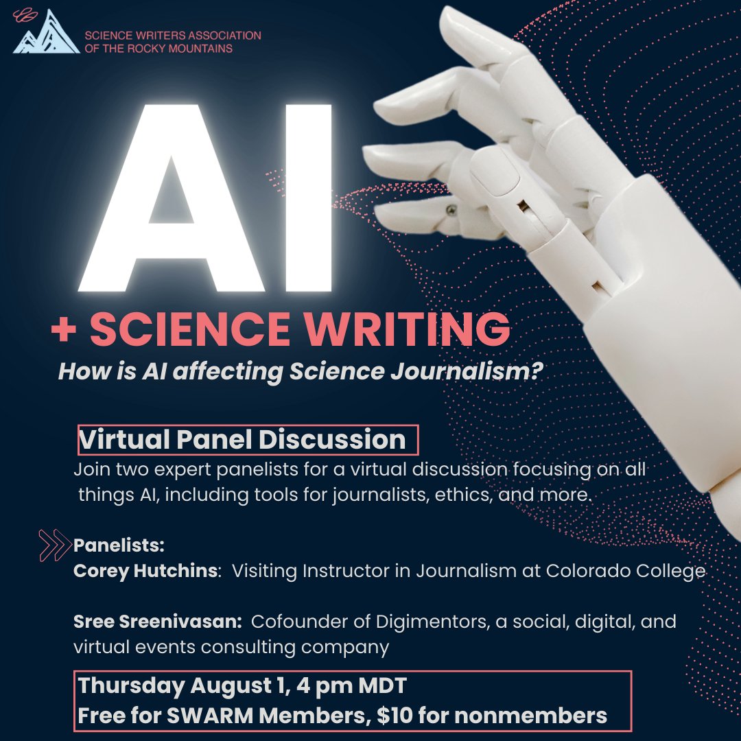 SWARM (@sciwrirockies) on Twitter photo 🤖 It's a hot AI summer and SWARM is here to help! Sign up for our August 1 Zoom talk (4 pm MT) on how to harness the power of AI for your science writing. Free for SWARM members! Featuring <a href="/CoreyHutchins/">Corey Hutchins</a> & <a href="/sree/">Sree Sreenivasan (Bsky ·Threads: @sreenet)</a> sciwrirockies.com/event.../ai-sc… 🤖 It's a hot AI summer and SWARM is here to help! Sign up for our August 1 Zoom talk (4 pm MT) on how to harness the power of AI for your science writing. Free for SWARM members! Featuring <a href="/CoreyHutchins/">Corey Hutchins</a> & <a href="/sree/">Sree Sreenivasan (Bsky ·Threads: @sreenet)</a> sciwrirockies.com/event.../ai-sc…