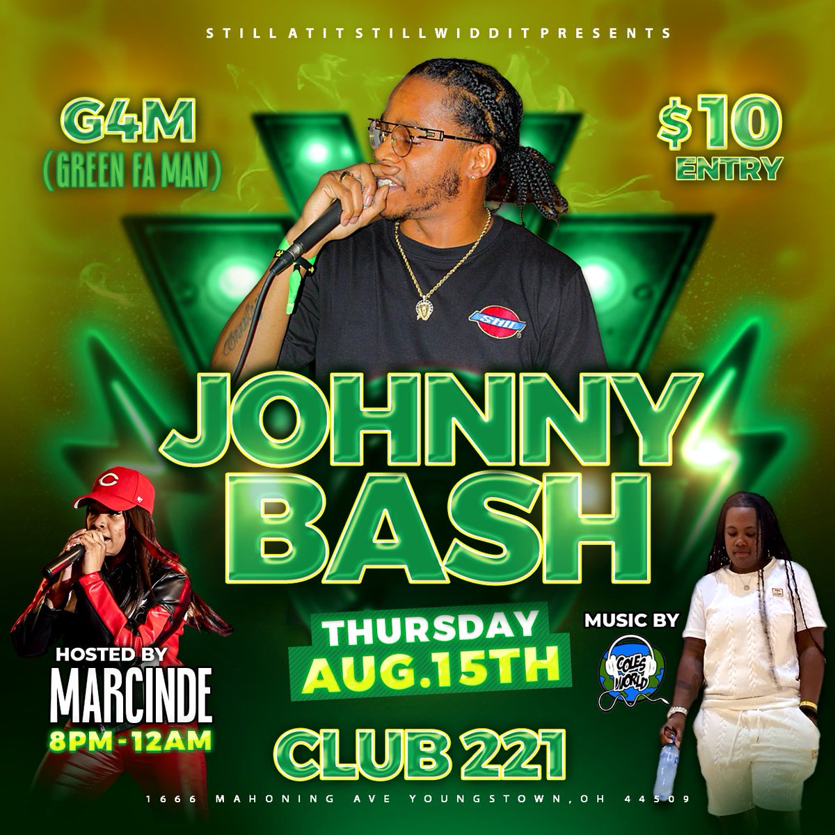 Respect_MyGfool's tweet image. First show since eye lost my big dawg, only rite we paint the city green in his remembrance! 
#JohnnysBack witta #JohnnyBash tell a friend to tell a friend!
#Aug15th #Club221 #LongLivePop #LongLiveMan #Still