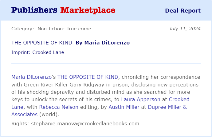 Happy Friday! Thrilled to end the week with a new acquisition, with the wonderful <a href="/_Rebecca_Nelson/">Rebecca Nelson</a>. THE OPPOSITE OF KIND takes a fascinating, creepy look into the mind of the Green River Killer. We can't wait to work with Maria on this incredible project!