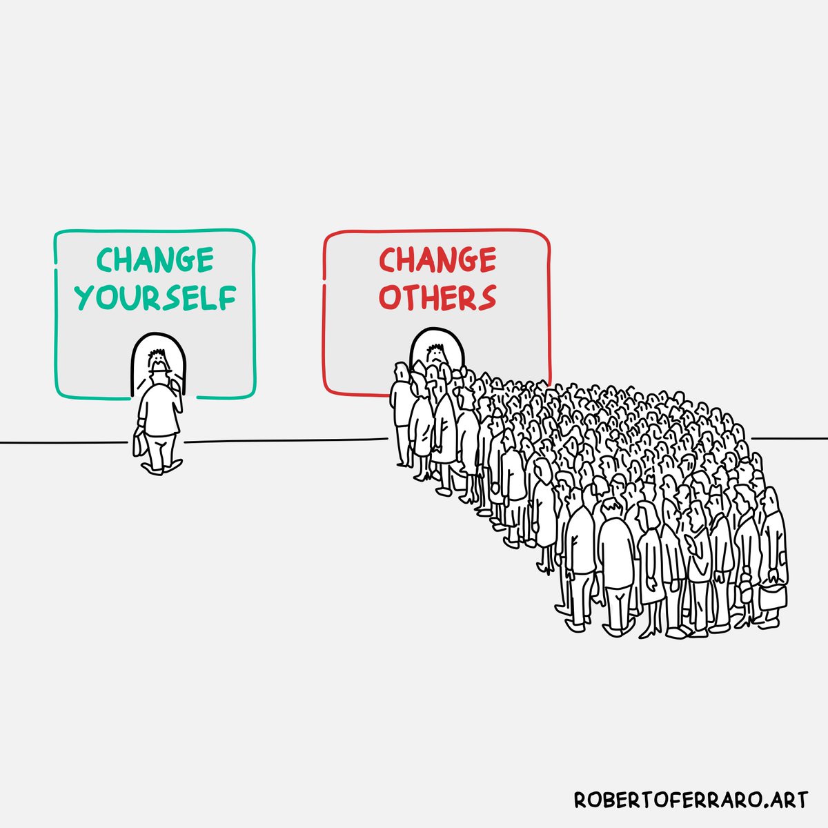We can feel the frustration of trying to change others, or the infinite possibilities of changing ourselves.
