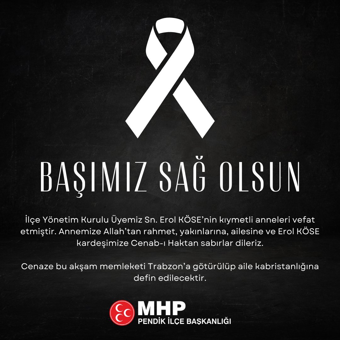 MHPpendik_'s tweet photo. İlçe Yönetim Kurulu üyemiz Sn. Erol KÖSE’nin kıymetli anneleri vefat etmiştir. Annemize Allah’tan Rahmet, Yakınlarına Ailesine ve Erol KÖSE kardeşimize Cenab-ı Haktan sabırlar dileriz.

Cenaze bu akşam memleketi Trabzon’a götürülüp Aile Kabristanlığına defin edilecektir. https://t.co/63wUMlXuOS