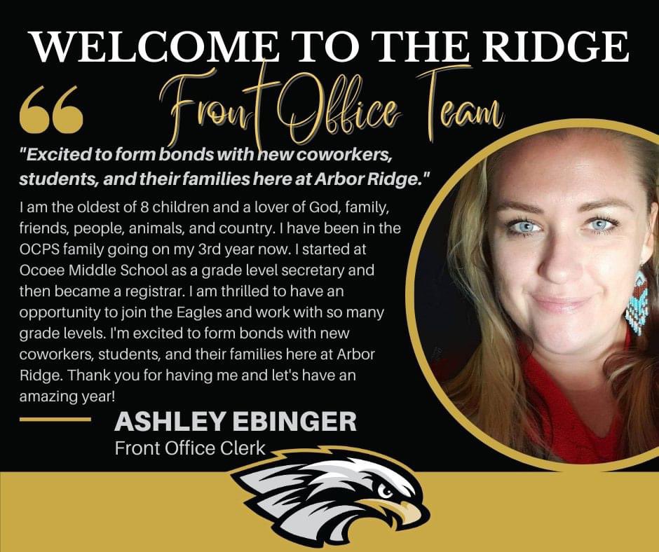 Arbor Ridge is excited to introduce the new faces in our front office for the 2024-2025 school year! Join us in giving a Warm Eagle Welcome. Say hello when you see them!