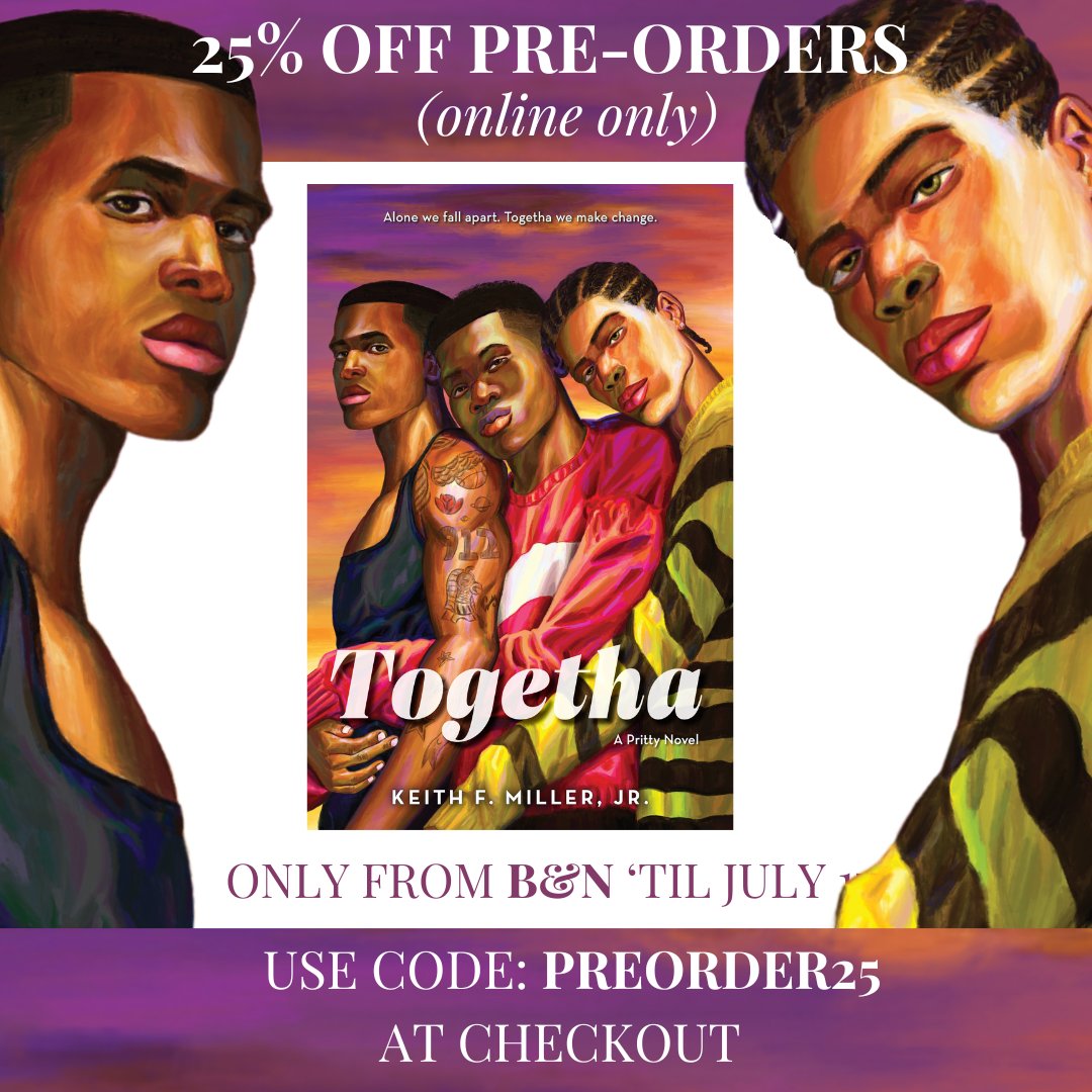 Get 25% of #Pritty sequel TOGETHA Online on <a href="/BNBuzz/">Barnes & Noble</a> until July 17th for #saleforthepages. Share proof of purchase and get a free copy of PRITTY (book one)🌸🌸🌸 with special note from novelist @keithfmilljer. LINK IN BIO!