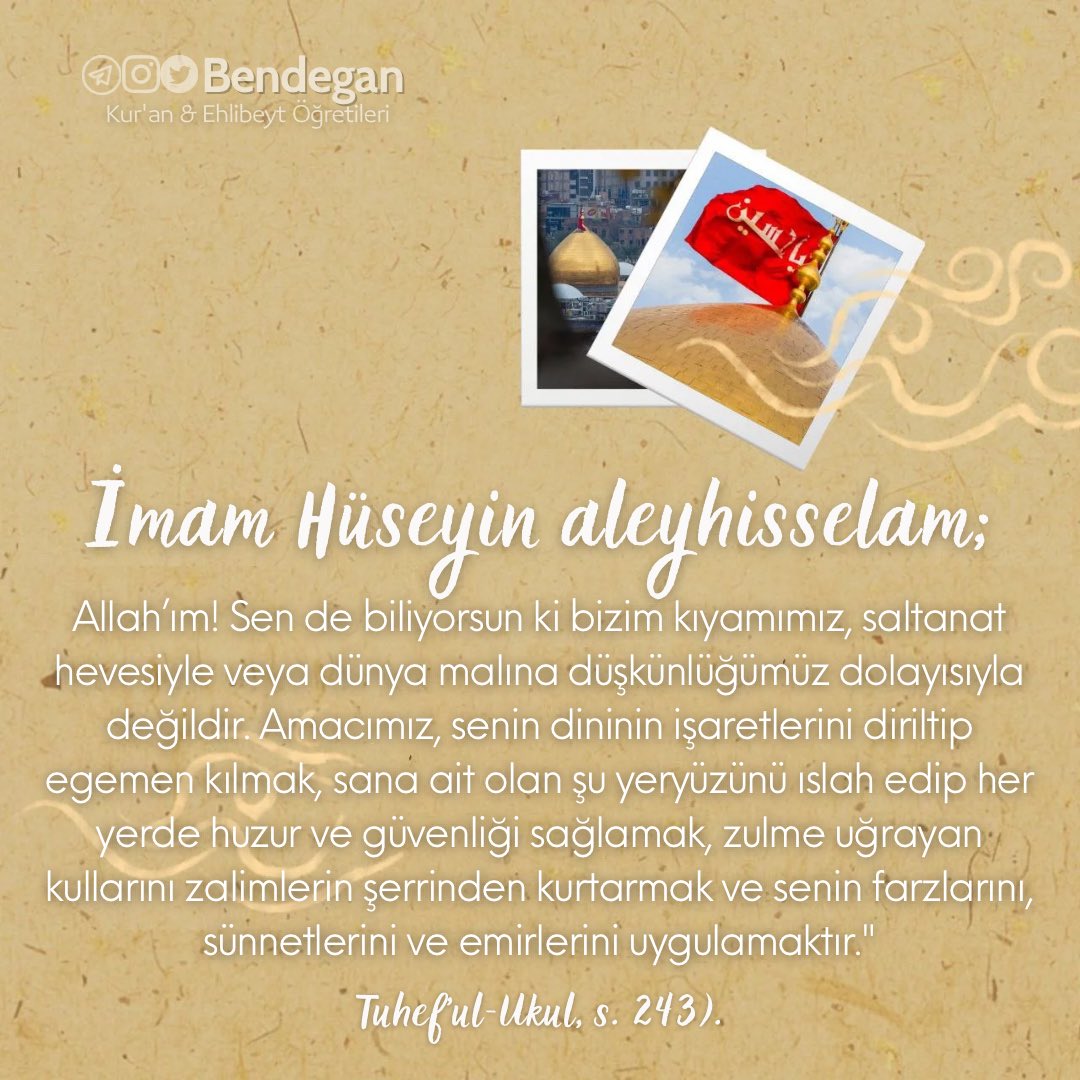 bendegan_'s tweet photo. İmam Hüseyin (a.s):
“Ben gözleri ağlatan şehidim. Kederli bir şekilde şehid edildim. Allah’a yakışan bana gelen kederli kimseyi, sevinçli bir halde ailesine geri döndürmesidir.”

📚Kâmilü’z-Ziyârât, s. 216

♦️ https://t.co/n3alEEEUzt https://t.co/yJv7i2LOyQ