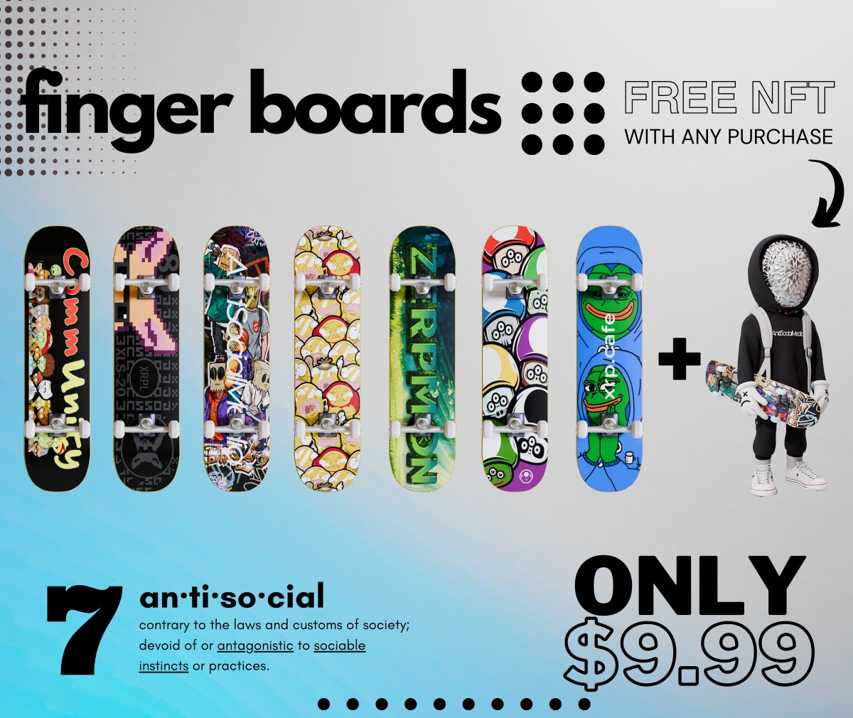 Limited Edition XRPL tailored Fingerboards in collaboration with
<a href="/xrpcafe/">xrp.cafe ☕</a> <a href="/xShroomsNFT/">xShrooms 🍄</a> <a href="/zerpmon/">Zerpmon</a> <a href="/Schmeckles_XRPL/">Schmeckles</a> <a href="/xrppossum/">XRPL Awesome Possum</a> <a href="/C0mmUnityXRPL/">CommUnity Project</a> 

Only $9.99 available at antisocialmedia.shop on July 14th 4pm EST

Purchase 1 or more fingerboards and receive an exclusive 1/100