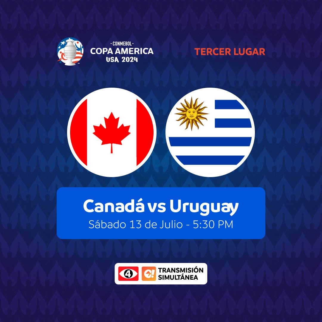 Canal4TCS's tweet photo. 💥¡COPA AMÉRICA POR EL 4! 🏆

Vive todas las emociones del partido por el tercer lugar.✨

🇨🇦Canadá🆚Uruguay🇺🇾
🗓️Sábado 13 de Julio
⏰5:30 P.M.

#CopaAméricaxEl4 | #tcsgo https://t.co/XJhRrekGmr