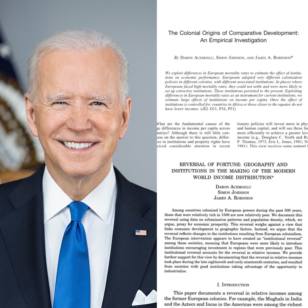 In another embarrassing gaffe, Biden has confused Acemoglu, Johnson, and Robinson (2001) with Acemoglu, Johnson, and Robinson (2002)