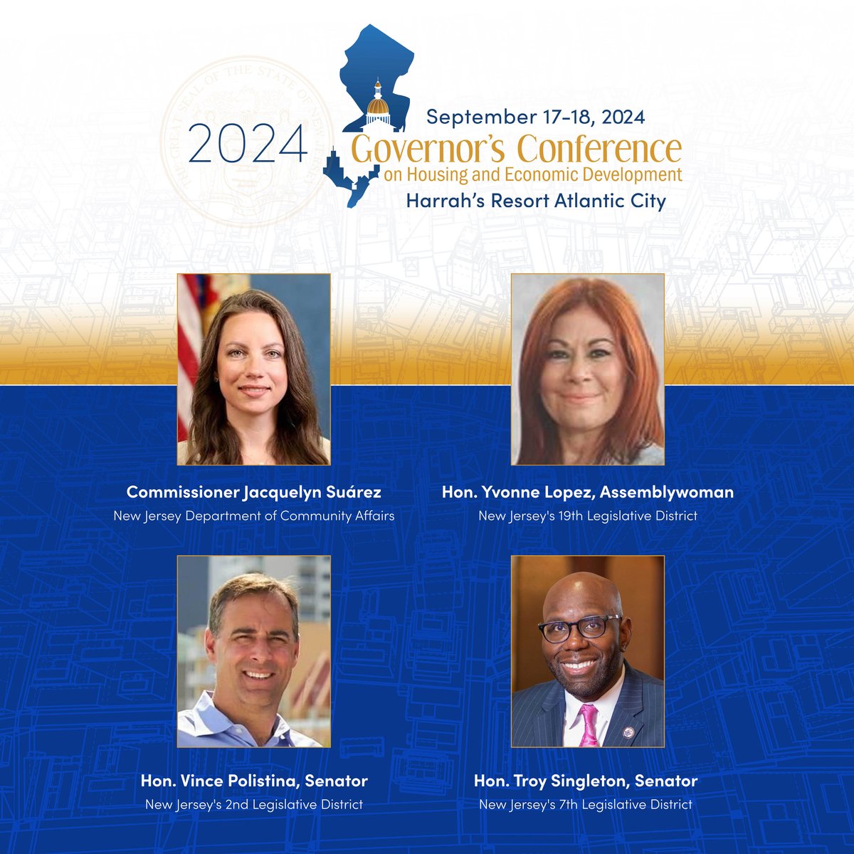 Join us to hear from New Jersey legislators as they discuss their ongoing efforts to transform our state into a place where everyone can live and thrive. Meet us in Atlantic City at Harrah's Resort September 17 &amp; 18, 2024!