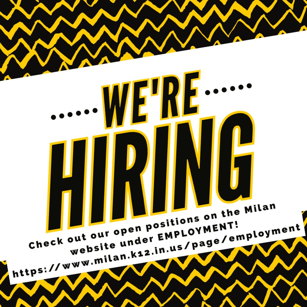 Milan Community Schools is hiring!  We have paraprofessional jobs and teaching jobs open! Check out our job postings online as we are looking to add people to our school families!