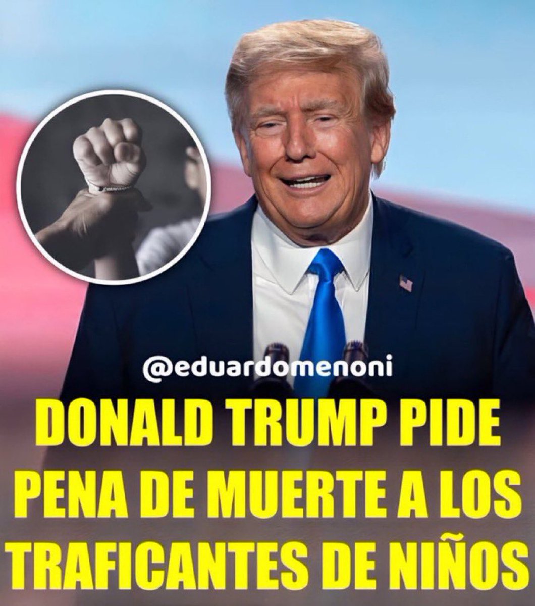 eduardomenoni's tweet photo. ¿Estás de acuerdo con la propuesta de Donald Trump de darle PENA DE MUERTE a los traficantes de personas? Yo al 100% https://t.co/zY2bqGa0wg
