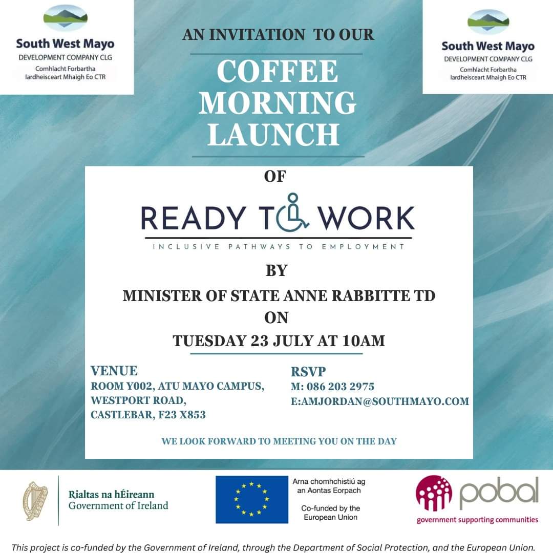southwestmayo's tweet photo. Minister @AnneRabbitte will launch our Ready to Work (WorkAbility) - Inclusive Pathways to Employment programme. Interested in finding out more? Chat with us at the launch or email info@southmayo.com. #EUinmyregion #EIST @pobal @welfare_ie @ESF_Ireland https://t.co/wq5xRCBuJp