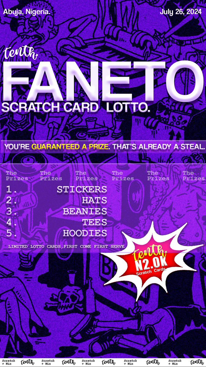FRIDAY, JULY 26TH,2024.
MOESHEN CAFE, LIFECAMP.

-FANETO SOUND SYSTEM ⚡️
-N2K SCRATCH CARD LOTTO
-UNRELEASED + RESTOCKED 10TH PIECES.

FREE TIX, TMR 7PM
LOCK IN🔗